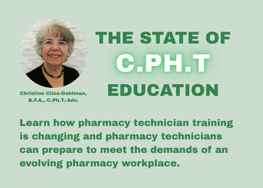 The Evolving Role of Pharmacy Technicians: Education Takes Center Stage