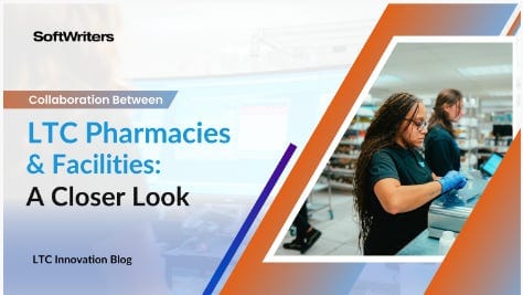 Collaboration Between Long-Term Care Pharmacies and Facilities: A Closer Look