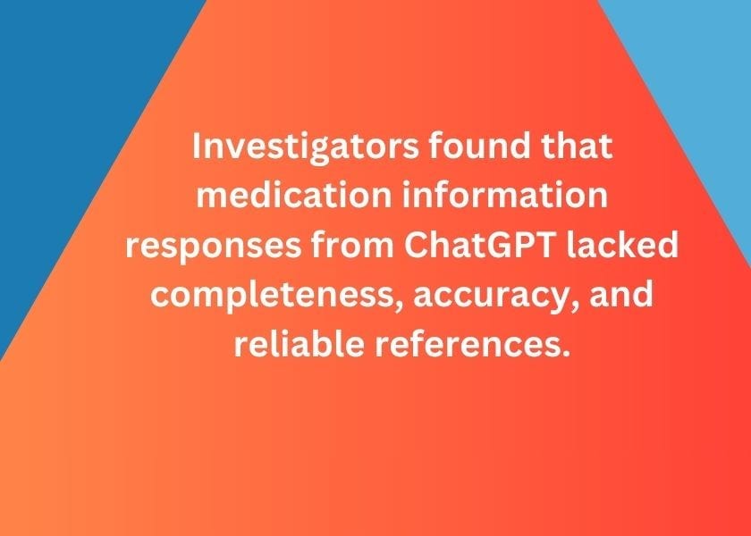 ChatGPT — The New Source for Inaccurate Drug Information