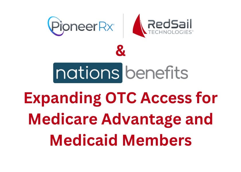RedSail Technologies Partners with NationsBenefits® Bringing Advanced Member Care and Improved Efficiencies to Over 6000 Independent Pharmacies Nationwide