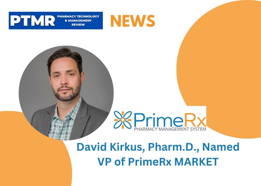 PrimeRx Expands Leadership Team, Naming David Kirkus, Pharm.D., as VP of PrimeRx MARKET