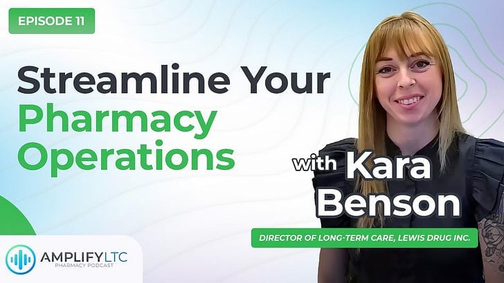 AmplifyLTC Podcast: Streamline Your Pharmacy Operations