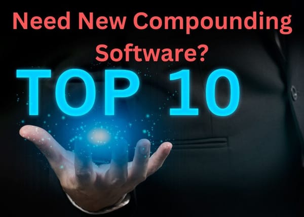 Top 10 Features to Look for in Compounding Software
