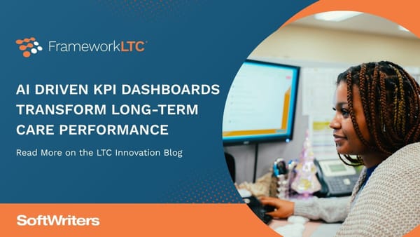AI Driven KPI Dashboards Transform Long-Term Care Performance