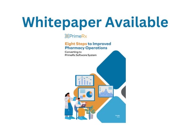 Eight Steps to Improved Pharmacy Operations – Converting to the PrimeRx Software System