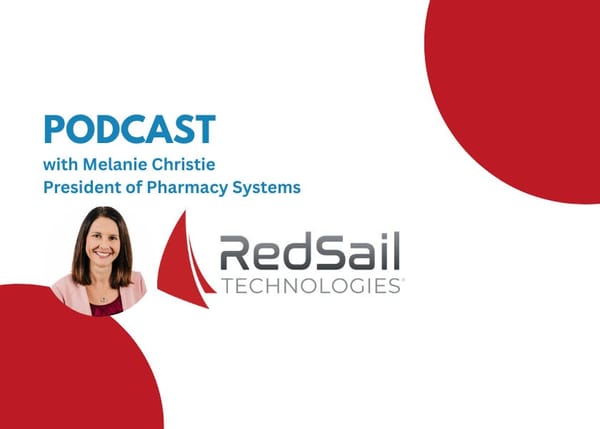 How to Safely Integrate AI into Your Pharmacy: Insights from RedSail Technologies Melanie Christie