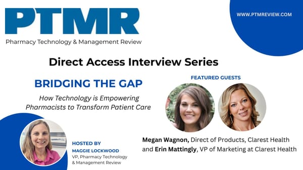 Bridging the Gap: How Technology is Empowering Pharmacists to Transform Patient Care